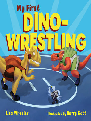 cover image of My First Dino-Wrestling